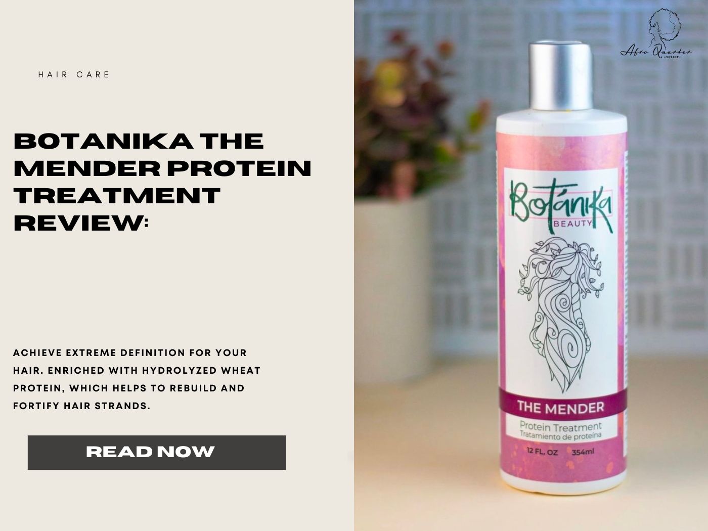 Botanika The Mender Protein Treatment Review: Achieve Extreme Definition for Your Hair- AQ OnIine